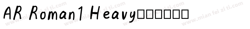 AR Roman1 Heavy字体转换